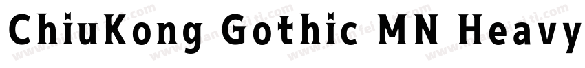 ChiuKong Gothic MN Heavy字体转换